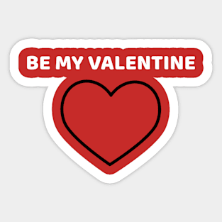 BE MY VALENTINE Sticker